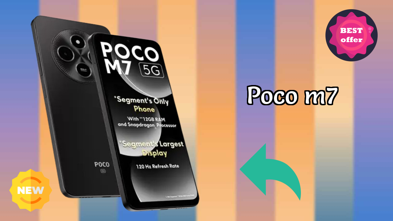 POCO M7 at ₹8,498 - Best Features Explained