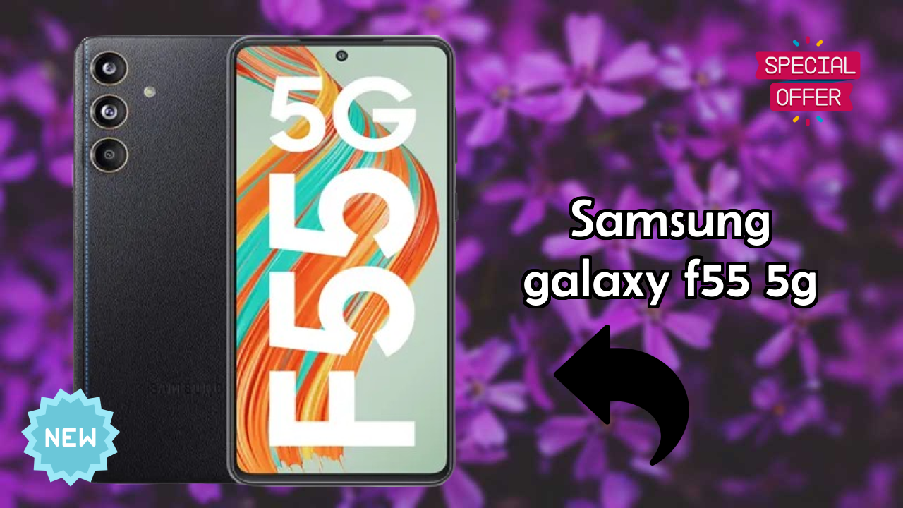 Samsung Galaxy F55 5G at ₹19,800 - Complete Specifications